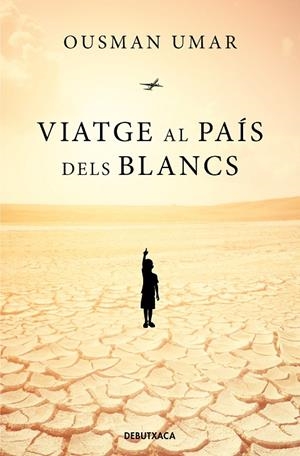 VIATGE AL PAÍS DELS BLANCS | 9788418196249 | UMAR, OUSMAN | Llibreria Online de Tremp