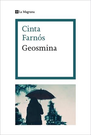 GEOSMINA | 9788482647845 | FARNÓS, CINTA | Llibreria Online de Tremp