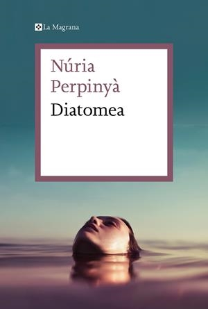 DIATOMEA | 9788419013019 | PERPINYÀ, NÚRIA | Llibreria Online de Tremp