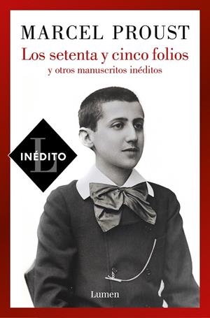 LOS SETENTA Y CINCO FOLIOS Y OTROS MANUSCRITOS INÉDITOS | 9788426410801 | PROUST, MARCEL | Llibreria Online de Tremp