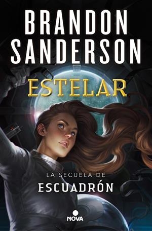 ESTELAR (ESCUADRÓN 2) | 9788417347741 | SANDERSON, BRANDON | Llibreria Online de Tremp