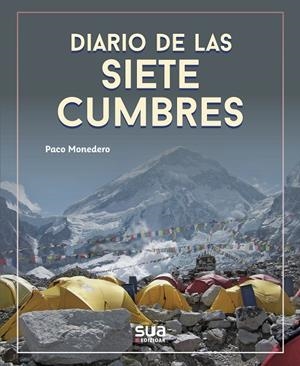 DIARIO DE LAS 7 CUMBRES | 9788482167978 | MONEDERO, PACO | Llibreria Online de Tremp