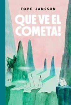 QUE VE EL COMETA! | 9788412438253 | TOVE JANSSON | Llibreria Online de Tremp