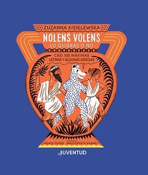 NOLENS VOLENS. LO QUIERAS O NO. | 9788426147530 | KISIELEWSKA, ZUZANNA | Llibreria Online de Tremp