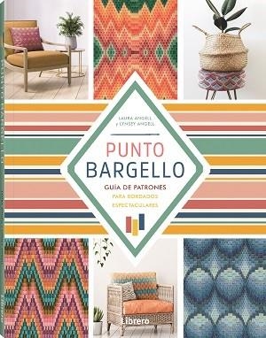 PUNTO BARGELLO | 9789463597609 | LINSEY ANGELL, LAURA ANGELL | Llibreria Online de Tremp