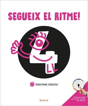 SEGUEIX EL RITME! GRAFISME CRE | 9788447946754