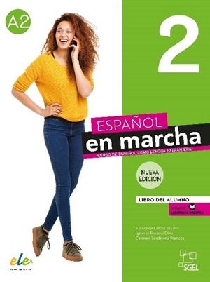 ESPAÑOL EN MARCHA 2 NUEVA EDICIÓN. LIBRO DEL ALUMNO. | 9788417730420 | CASTRO VIÚDEZ, FRANCISCA/RODERO DÍEZ, IGNACIO/SARDINERO FRANCOS, CARMEN | Llibreria Online de Tremp