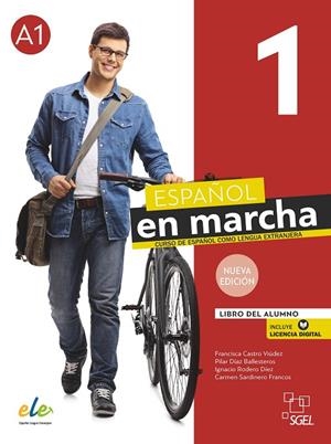 ESPAÑOL EN MARCHA 1 NUEVA EDICIÓN. LIBRO DEL ALUMNO. | 9788417730390 | CASTRO VIÚDEZ, FRANCISCA/DÍAZ BALLESTEROS, PILAR/RODERO DÍEZ, IGNACIO/SARDINERO FRANCOS, CARMEN | Llibreria Online de Tremp