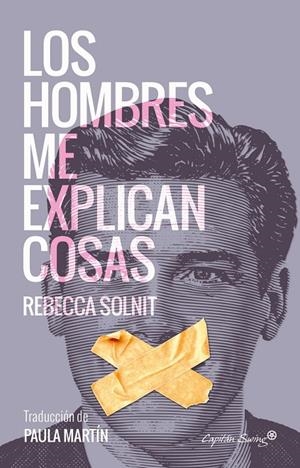 LOS HOMBRES ME EXPLICAN COSAS | 9788494548147 | SOLNIT, REBECCA | Llibreria Online de Tremp