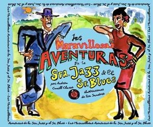 LAS MARAVILLOSAS AVENTURAS DE LA SRA. JAZZ Y EL SR. BLUES | 9788494689239 | CUNILL CLARES, ANDREU | Llibreria Online de Tremp