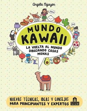 MUNDO KAWAII. LA VUELTA AL MUNDO DIBUJANDO COSAS MONAS | 9791259570932 | NGUYEN, ANGELA | Llibreria Online de Tremp
