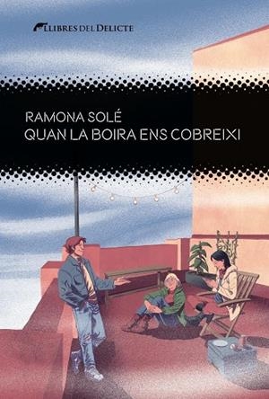 QUAN LA BOIRA ENS COBREIXI | 9788412439267 | SOLE, RAMONA | Llibreria Online de Tremp