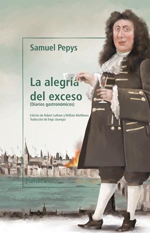 LA ALEGRÍA DEL EXCESO | 9788418451904 | PEPPYS, SAMUEL | Llibreria Online de Tremp