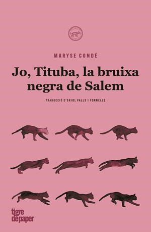 JO, TITUBA, BRUIXA NEGRA DE SALEM | 9788418705083 | CONDÉ, MARYSE | Llibreria Online de Tremp