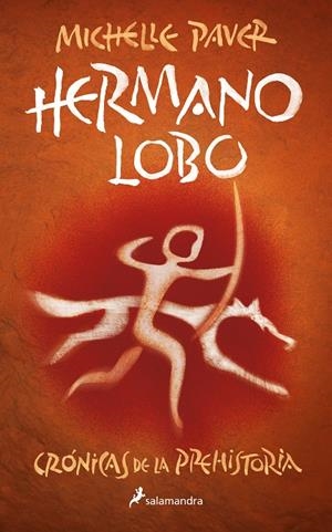 HERMANO LOBO (CRÓNICAS DE LA PREHISTORIA 1) | 9788418797279 | PAVER, MICHELLE