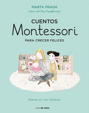 CUENTOS MONTESSORI PARA CRECER FELICES | 9788416588756 | PRADA, MARTA | Llibreria Online de Tremp