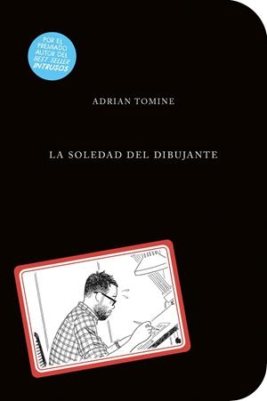 LA SOLEDAD DEL DIBUJANTE | 9788494506345 | TOMINE, ADRIAN | Llibreria Online de Tremp