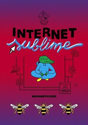 INTERNET SUBLIME | 9788412128291 | PERSAND, MIRIAM | Llibreria Online de Tremp