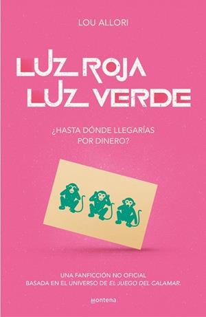 LUZ ROJA, LUZ VERDE. EL JUEGO DEL CALAMAR. UNA NOVELA NO OFICIAL | 9788419085481 | ALLORI, LOU | Llibreria Online de Tremp
