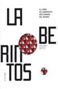 EL LIBRO DE LABERINTOS MÁS GRANDE DEL MUNDO | 9788492766284 | NAVARRO, ÀNGELS/PUIG TARRADELLAS, MIQUEL/BONJOCH SESE, ELOI | Llibreria Online de Tremp