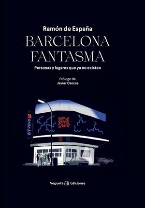BARCELONA FANTASMA | 9788417137816 | DE ESPAÑA, RAMÓN | Llibreria Online de Tremp