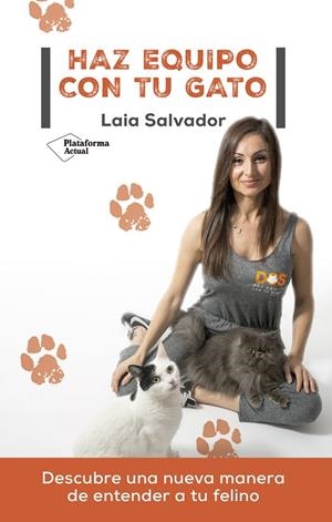 HAZ EQUIPO CON TU GATO | 9788418582882 | SALVADOR, LAIA | Llibreria Online de Tremp