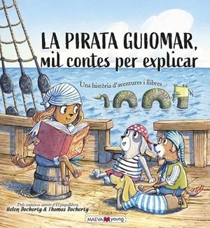 LA PIRATA GUIOMAR | 9788418184970 | DOCHERTY, HELEN/DOCHERTY, THOMAS | Llibreria Online de Tremp