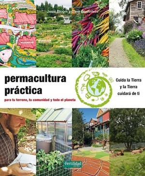 PERMACULTURA PRÁCTICA | 9788494433443 | BLOOM, JESSI/BOEHNLEIN, DAVE | Llibreria Online de Tremp