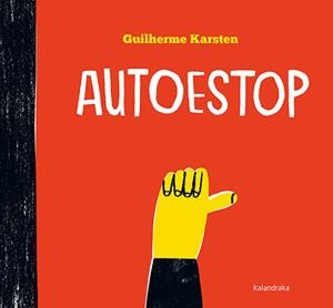 AUTOESTOP | 9788418558160 | KARSTEN, GUILHERME | Llibreria Online de Tremp
