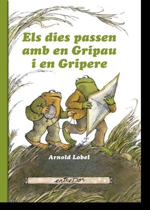 ELS DIES PASSEN AMB GRIPAU I EN GRIPERE | 9788418900174 | LOBEL, ARNOLD | Llibreria Online de Tremp