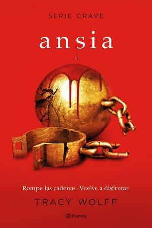 ANSIA (SERIE CRAVE 3) | 9788408246381 | WOLFF, TRACY | Llibreria Online de Tremp