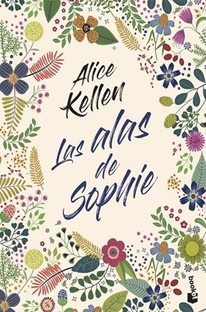 LAS ALAS DE SOPHIE | 9788408247890 | KELLEN, ALICE | Llibreria Online de Tremp
