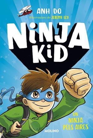 SÈRIE NINJA KID 2 - UN NINJA PELS AIRES | 9788427225763 | DO, ANH | Llibreria Online de Tremp