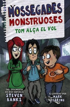 MOSSEGADES MONSTRUOSES 2. TOM ALÇA EL VOL | 9788448951290 | BANKS, STEVEN | Llibreria Online de Tremp