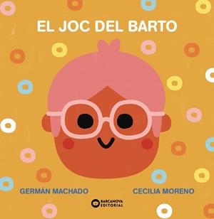 EL JOC DEL BARTO | 9788448955304 | MACHADO, GERMÁN | Llibreria Online de Tremp