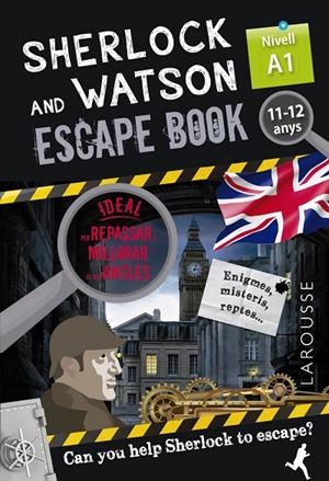 SHERLOCK & WATSON. ESCAPE BOOK PER REPASSAR ANGLÈS. 11-12 ANYS | 9788418473319 | SAINT-MARTIN, GILLES | Llibreria Online de Tremp