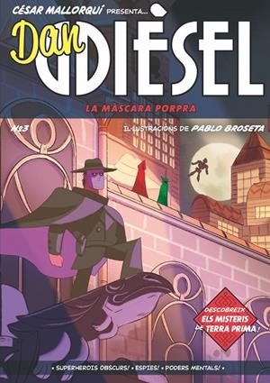 DAN DIESEL. LA MASCARA PORPRA 3 | 9788466150767 | MALLORQUÍ, CÉSAR | Llibreria Online de Tremp