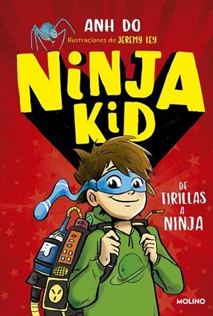NINJA KID 1 - DE TIRILLAS A NINJA | 9788427215030 | DO, ANH | Llibreria Online de Tremp