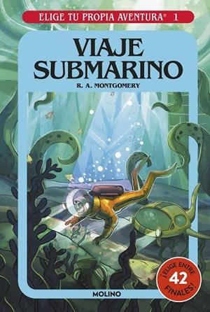 ELIGE TU PROPIA AVENTURA 1 - VIAJE SUBMARINO | 9788427299566 | MONTGOMERY, R.A.
