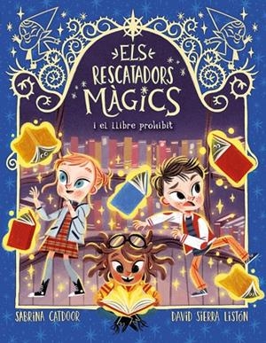 ELS RESCATADORS MÀGICS 10. EL LLIBRE PROHIBIT | 9788424670870 | CATDOOR, SABRINA | Llibreria Online de Tremp