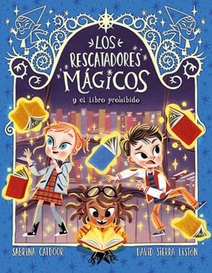 LOS RESCATADORES MÁGICOS 10. EL LIBRO PROHIBIDO | 9788424670887 | CATDOOR, SABRINA | Llibreria Online de Tremp