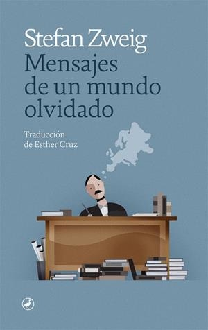 MENSAJES DE UN MUNDO OLVIDADO | 9788418059896 | ZWEIG, STEFAN | Llibreria Online de Tremp