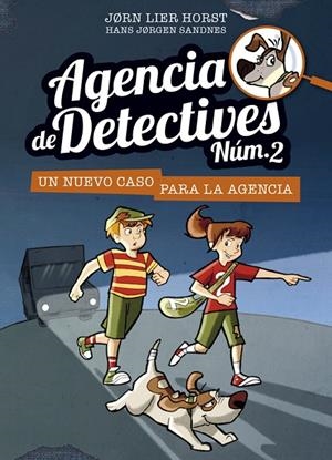 AGENCIA DE DETECTIVES NÚM. 2 - 1. UN NUEVO CASO PARA LA AGENCIA | 9788424659370 | HORST, JORN LIER | Llibreria Online de Tremp