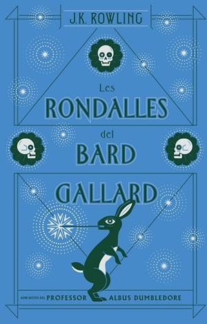 LES RONDALLES DEL BARD GALLARD (ACTUALITZAT) | 9788417016104 | ROWLING, J.K. | Llibreria Online de Tremp
