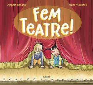 FEM TEATRE! | 9788424671976 | BASSAS, ÀNGELS | Llibreria Online de Tremp