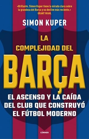 LA COMPLEJIDAD DEL BARÇA | 9788412417913 | KUPER, SIMON | Llibreria Online de Tremp