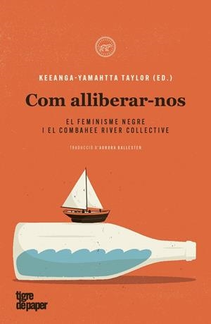 COM ALLIBERAR-NOS | 9788418705113 | TAYLOR, KEEANGA-YAMAHTTA
