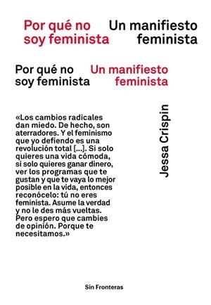 POR QUÉ NO SOY FEMINISTA (NE) | 9788417893453 | CRISPIN, JESSA | Llibreria Online de Tremp