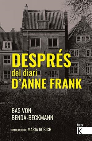 DESPRÉS DEL DIARI D'ANNE FRANK | 9788418558368 | VON BENDA-BECKMANN, BAS | Llibreria Online de Tremp