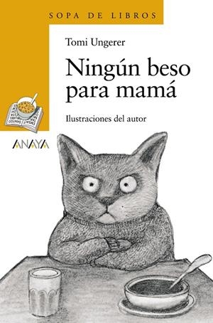 NINGÚN BESO PARA MAMÁ | 9788466762922 | UNGERER, TOMI | Llibreria Online de Tremp